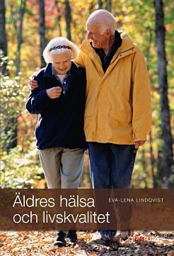 Äldres hälsa och livskvalitet | 0:e upplagan