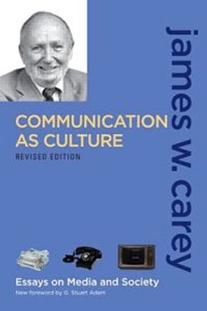 Communication as Culture |  2:e upplagan