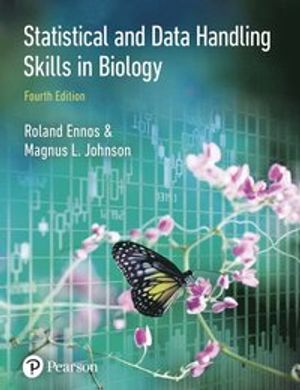 Statistical And Data Handling Skills in Biology | 4:e upplagan