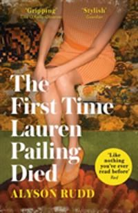 The First Time Lauren Pailing Died | 0:e upplagan