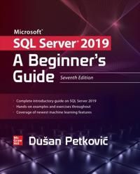 Microsoft SQL Server 2019: A Beginner's Guide, Seventh Edition | 0:e upplagan