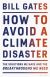 How to Avoid a Climate Disaster