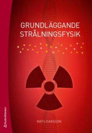 Grundläggande strålningsfysik | 3:e upplagan