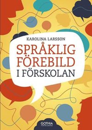 Språklig förebild i förskolan | 1:a upplagan