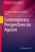 Contemporary Perspectives on Ageism