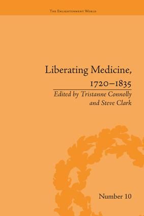 Liberating Medicine, 1720–1835 | 1:a upplagan