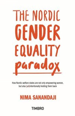 The Nordic gender equality paradox | 1:a upplagan