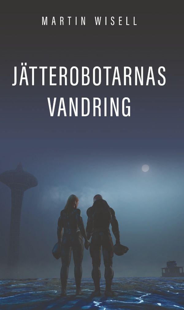 Jätterobotarnas vandring | 0:e upplagan