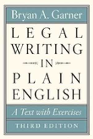 Legal writing in plain English : a text with exercises | 3:e upplagan