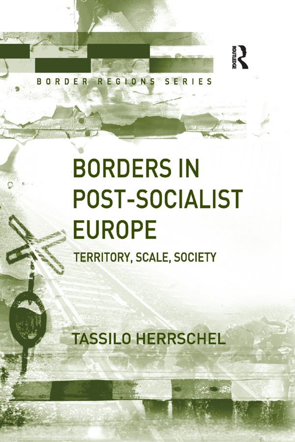 Borders in Post-Socialist Europe | 1:a upplagan