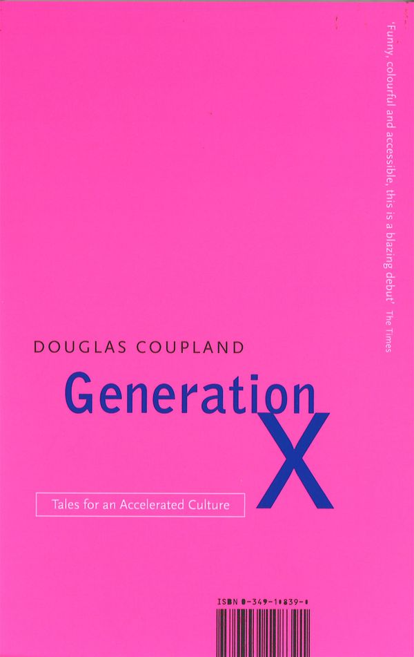 Generation X - Tales For An Accelerated Culture