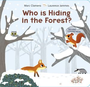 Who Is Hiding In The Forest?