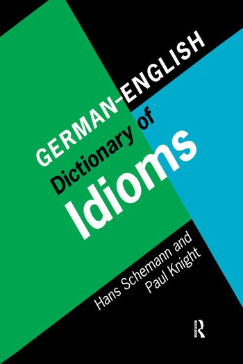 German/English Dictionary of Idioms | 1:a upplagan