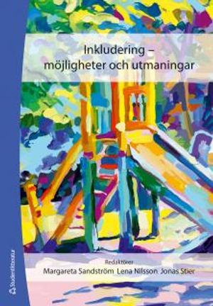 Inkludering :  möjligheter och utmaningar | 1:a upplagan