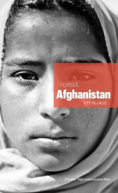 Förstå Afghanistan : Ett tillägg | 0:e upplagan