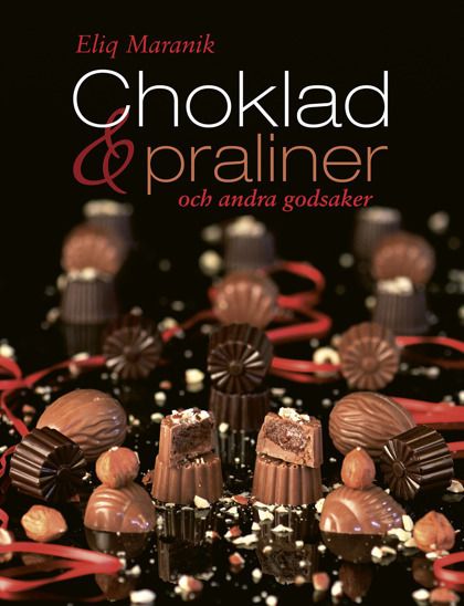 Choklad, praliner och andra godsaker | 0:e upplagan