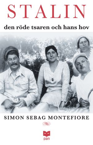 Stalin : den röde tsaren och hans hov | 3:e upplagan