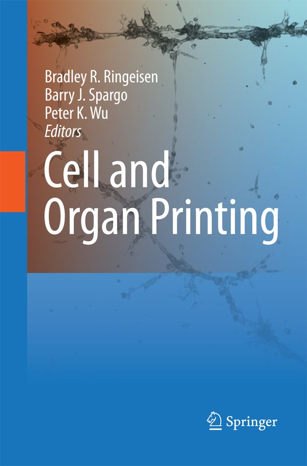 Cell and Organ Printing | 1:a upplagan