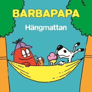 Barbapapa - Hängmattan | 1:a upplagan