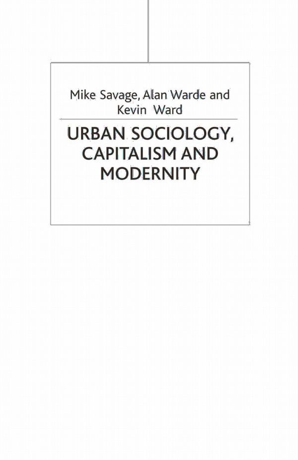Urban Sociology, Capitalism and Modernity | 2:a upplagan
