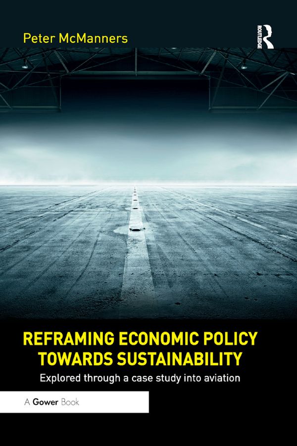 Reframing Economic Policy towards Sustainability | 1:a upplagan