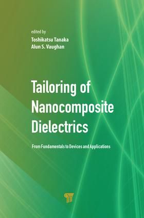 Tailoring of Nanocomposite Dielectrics | 1:a upplagan