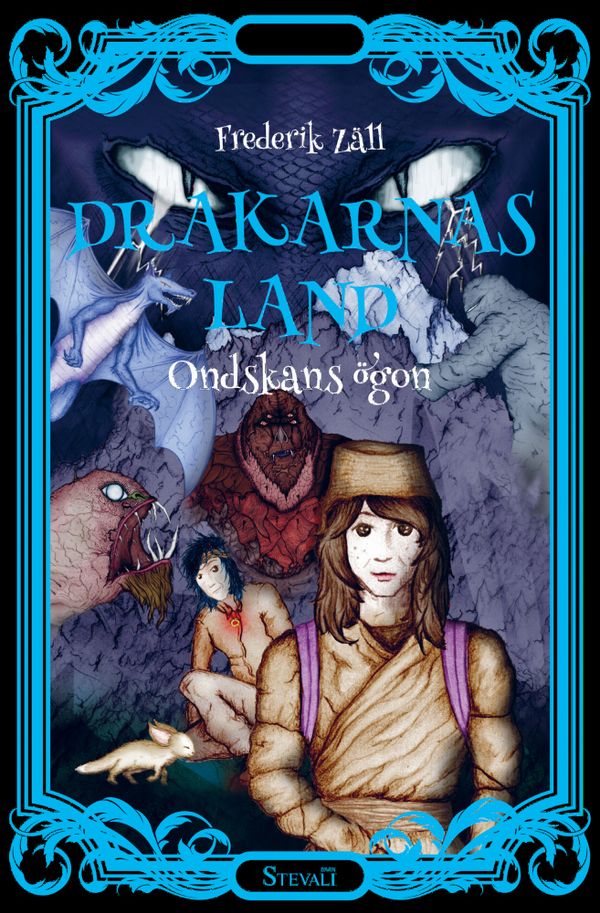 Drakarnas land :  Ondskans ögon | 1:a upplagan