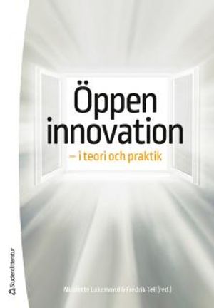 Öppen innovation - i teori och praktik | 1:a upplagan