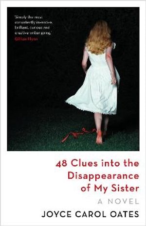 48 Clues into the Disappearance of My Sister