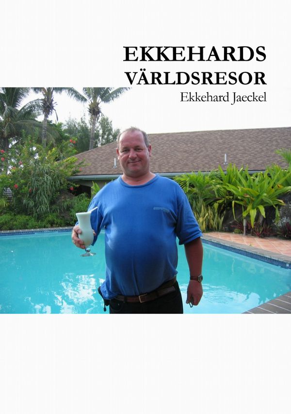 Ekkehards världsresor | 0:e upplagan