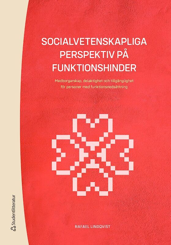 Socialvetenskapliga perspektiv på funktionshinder | 1:a upplagan