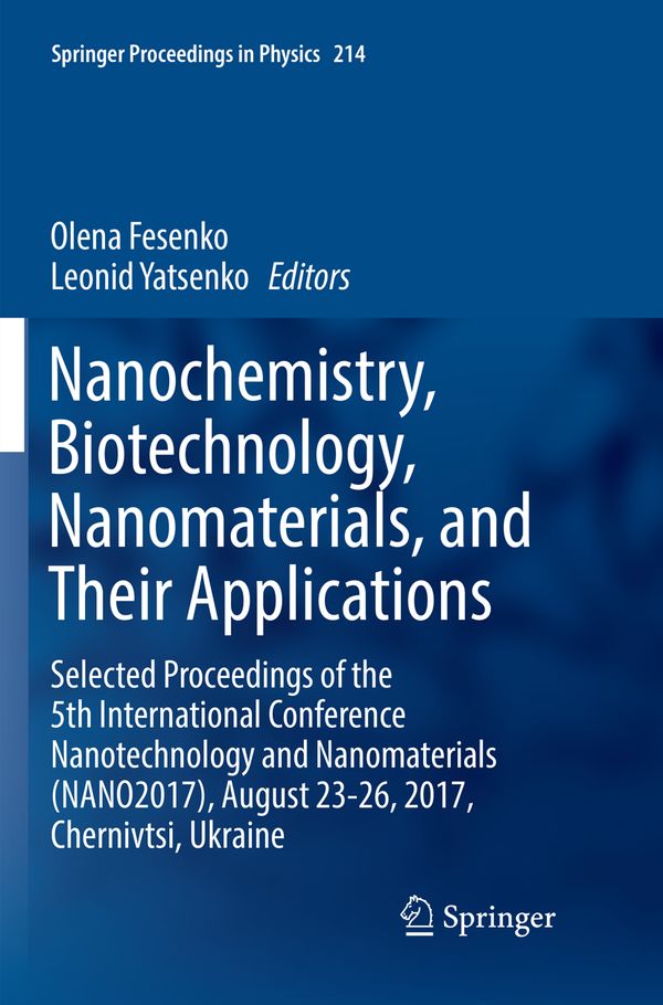 Nanochemistry, Biotechnology, Nanomaterials, and Their Applications | 1:a upplagan