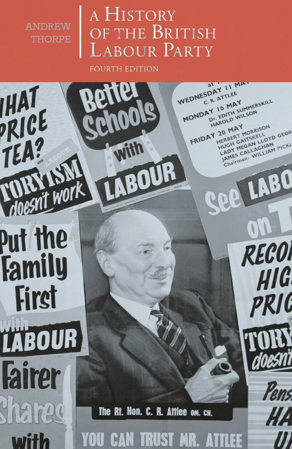 A History of the British Labour Party | 4:e upplagan