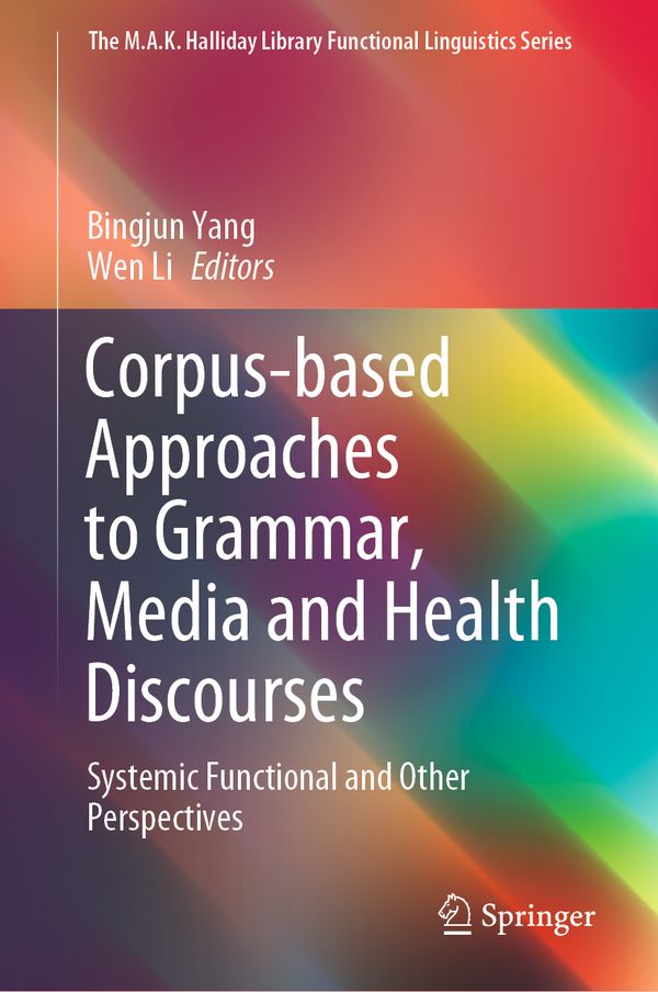 Corpus-based Approaches to Grammar, Media and Health Discourses | 1:a upplagan