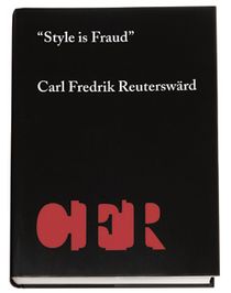 Style is fraud : Carl Fredrik Reuterswärd
