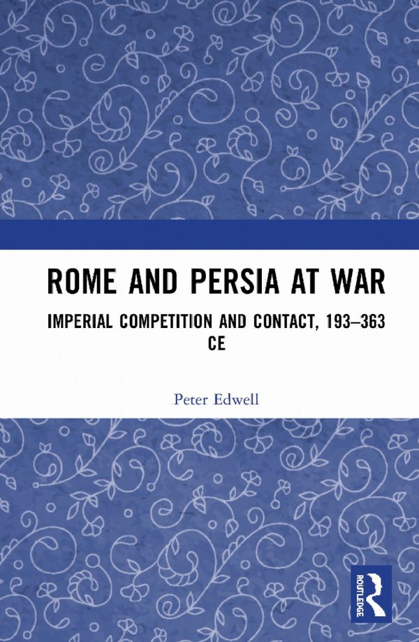 Rome and Persia at War | 1:a upplagan