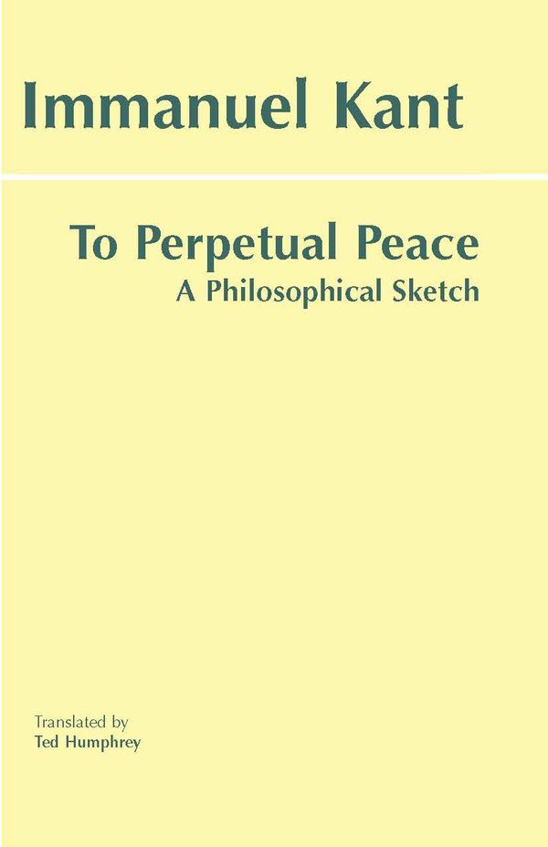 To perpetual peace - a philosophical sketch | 1:a upplagan