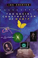 The Social Construction of What