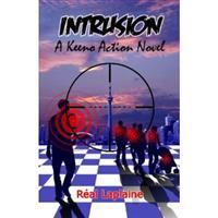 INTRUSION - A Keeno Crime Thriller Novel