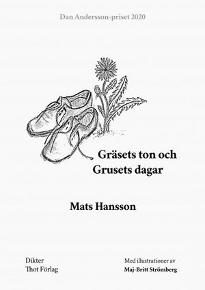 Gräsets ton och Grusets dagar