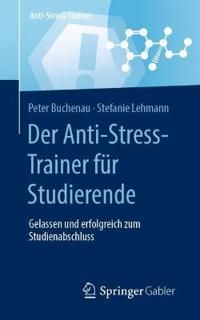 Der Anti-Stress-Trainer für Studierende