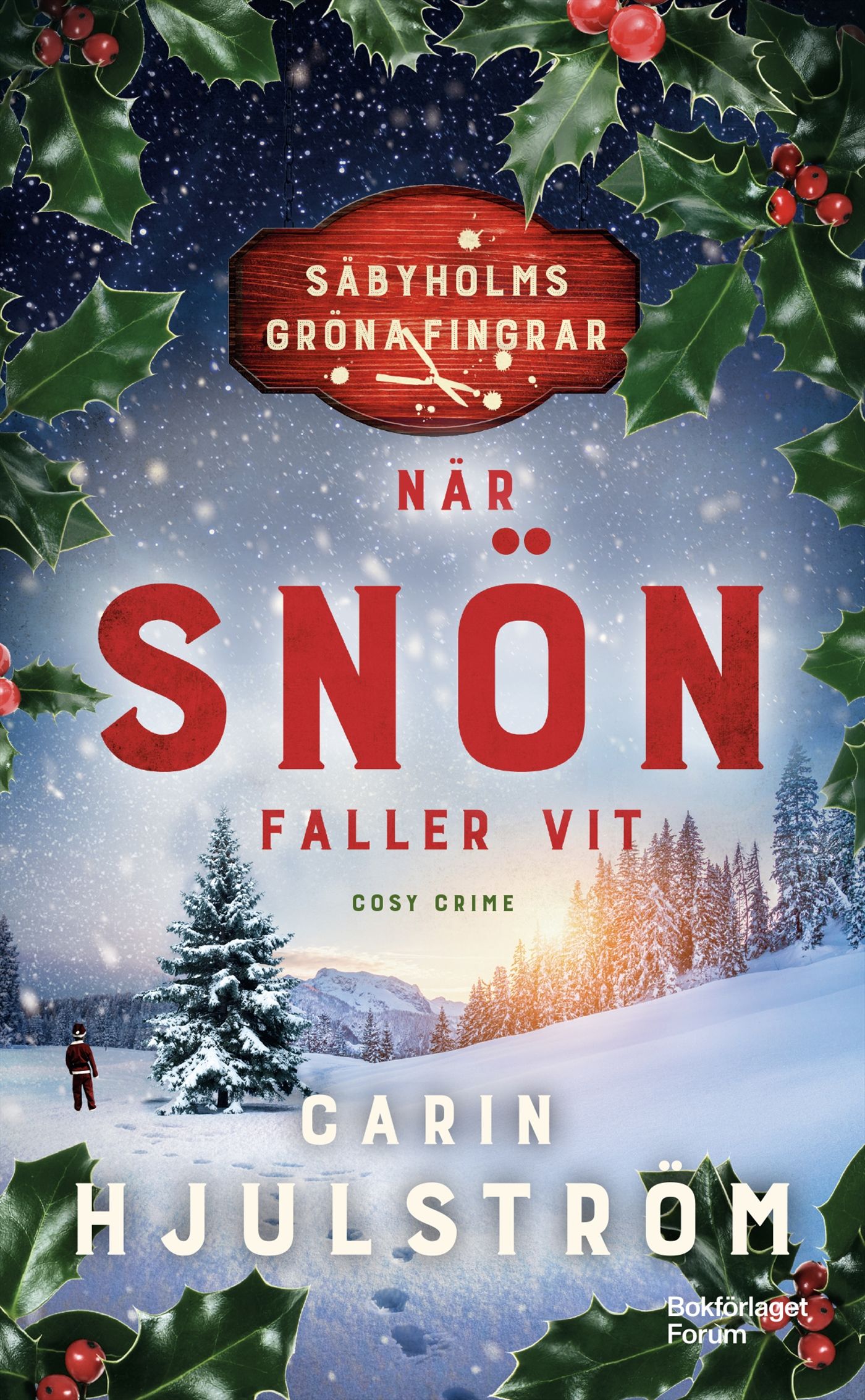 När snön faller vit - Carin Hjulström