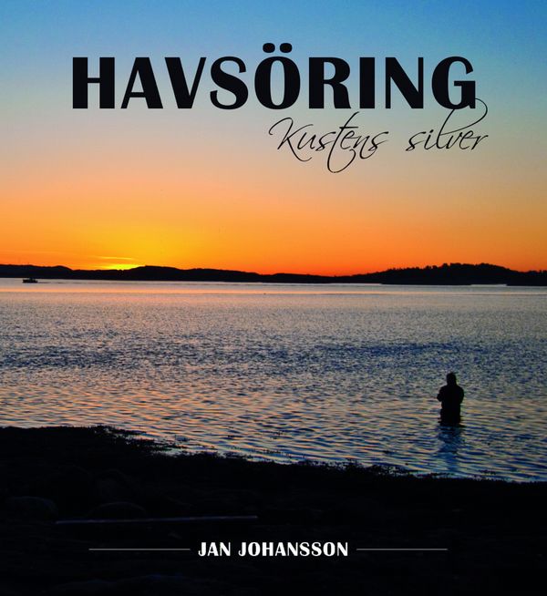 Havsöring : kustens silver | 1:a upplagan