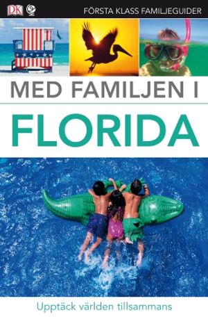 Med familjen i Florida