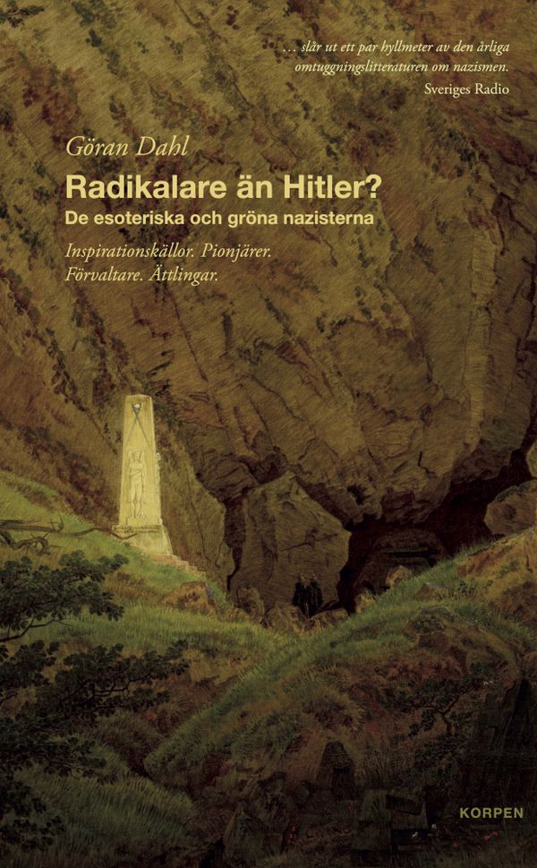 Radikalare än Hitler?  De esoteriska och gröna nazisterna | 0:e upplagan