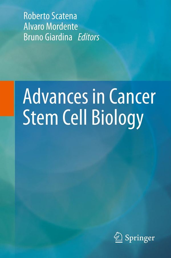 Advances in Cancer Stem Cell Biology | 1:a upplagan