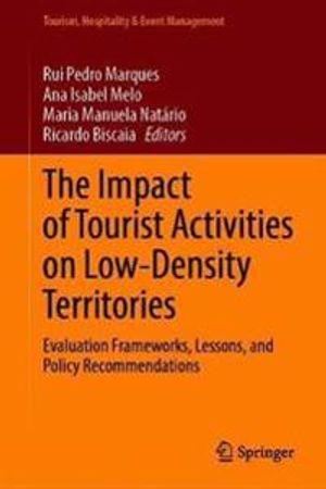 The Impact of Tourist Activities on Low-Density Territories | 1:a upplagan