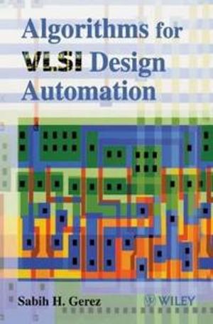 Algorithms for VLSI Design Automation | 1:a upplagan