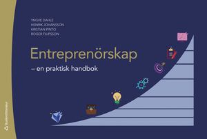 Entreprenörskap - en praktisk handbok | 1:a upplagan