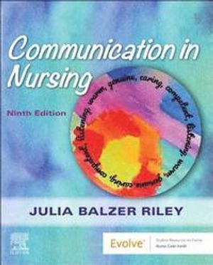 Communication in Nursing | 9:e upplagan